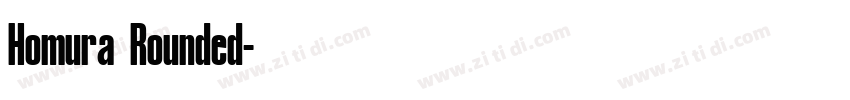 Homura Rounded字体转换